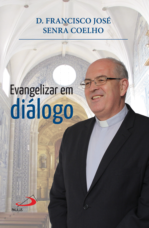 Reflexões de D. Francisco José Senra Coelho