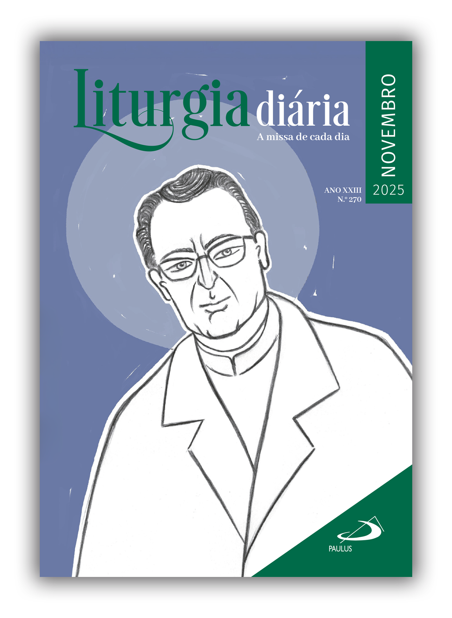 Assinatura - Liturgia Diária | A Missa de cada dia