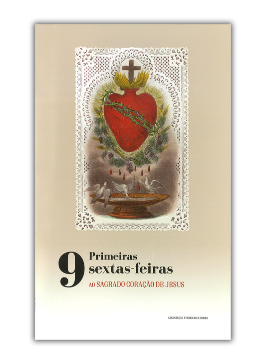 9 Primeiras Sextas-feiras ao Sagrado Coração de Jesus | 5 Primeiros Sábados ao Imaculado Coração de Maria