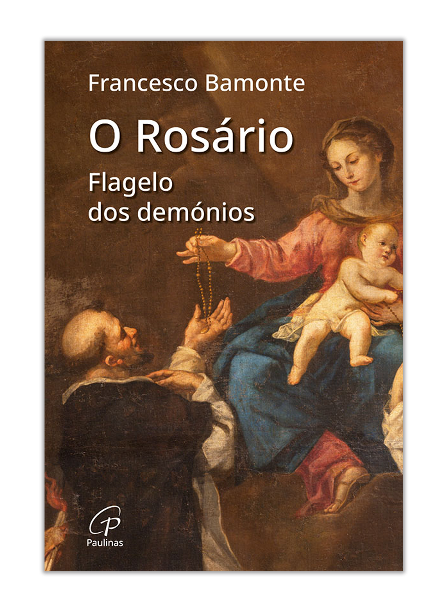 O Rosário - Flagelo dos demónios