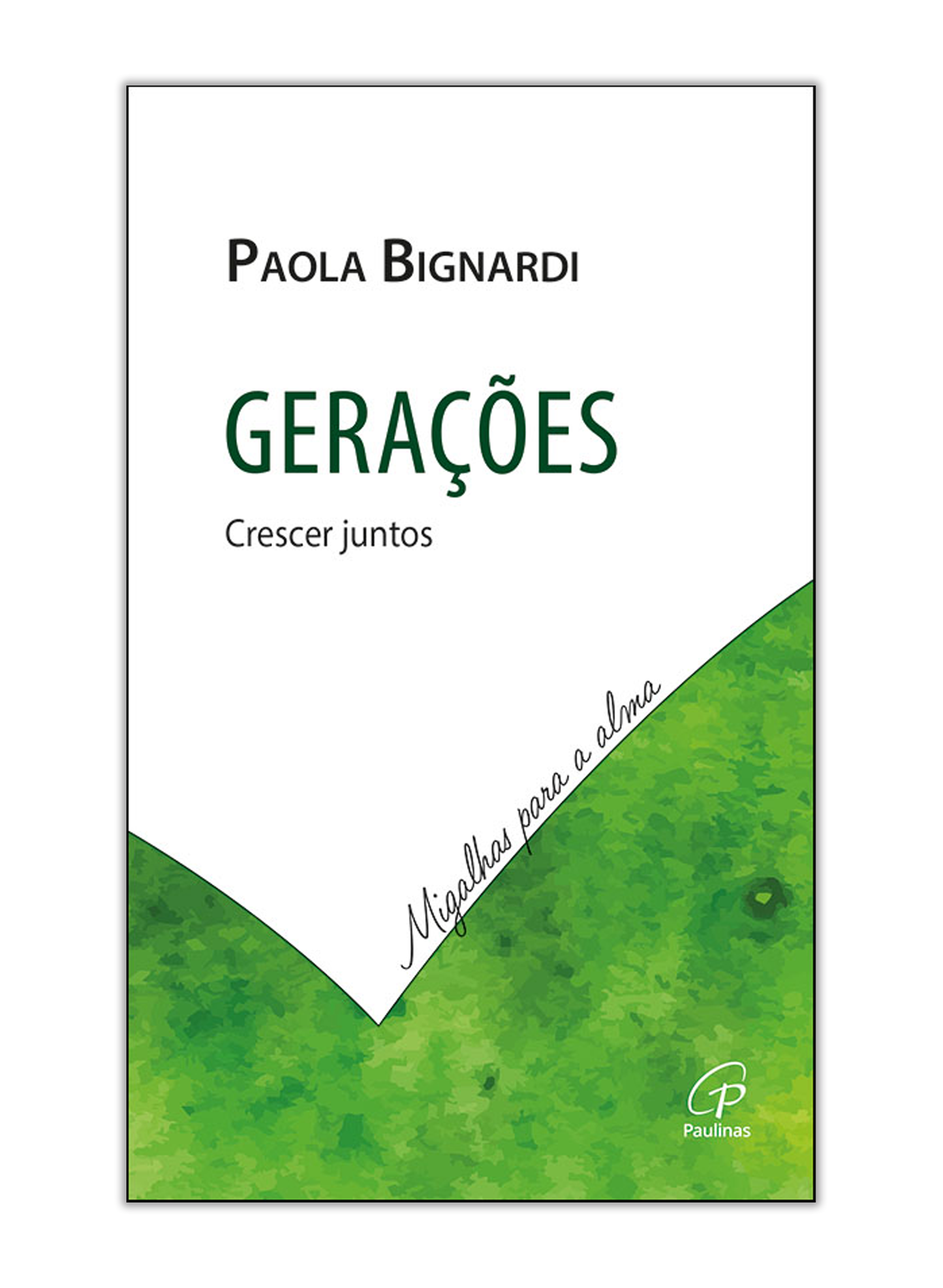 Gerações - Crescer juntos
