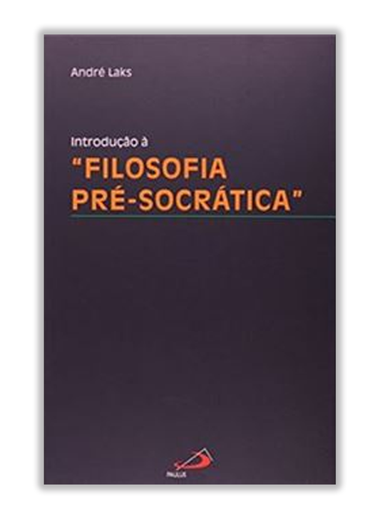 Introdução à filosofia pré-socrática