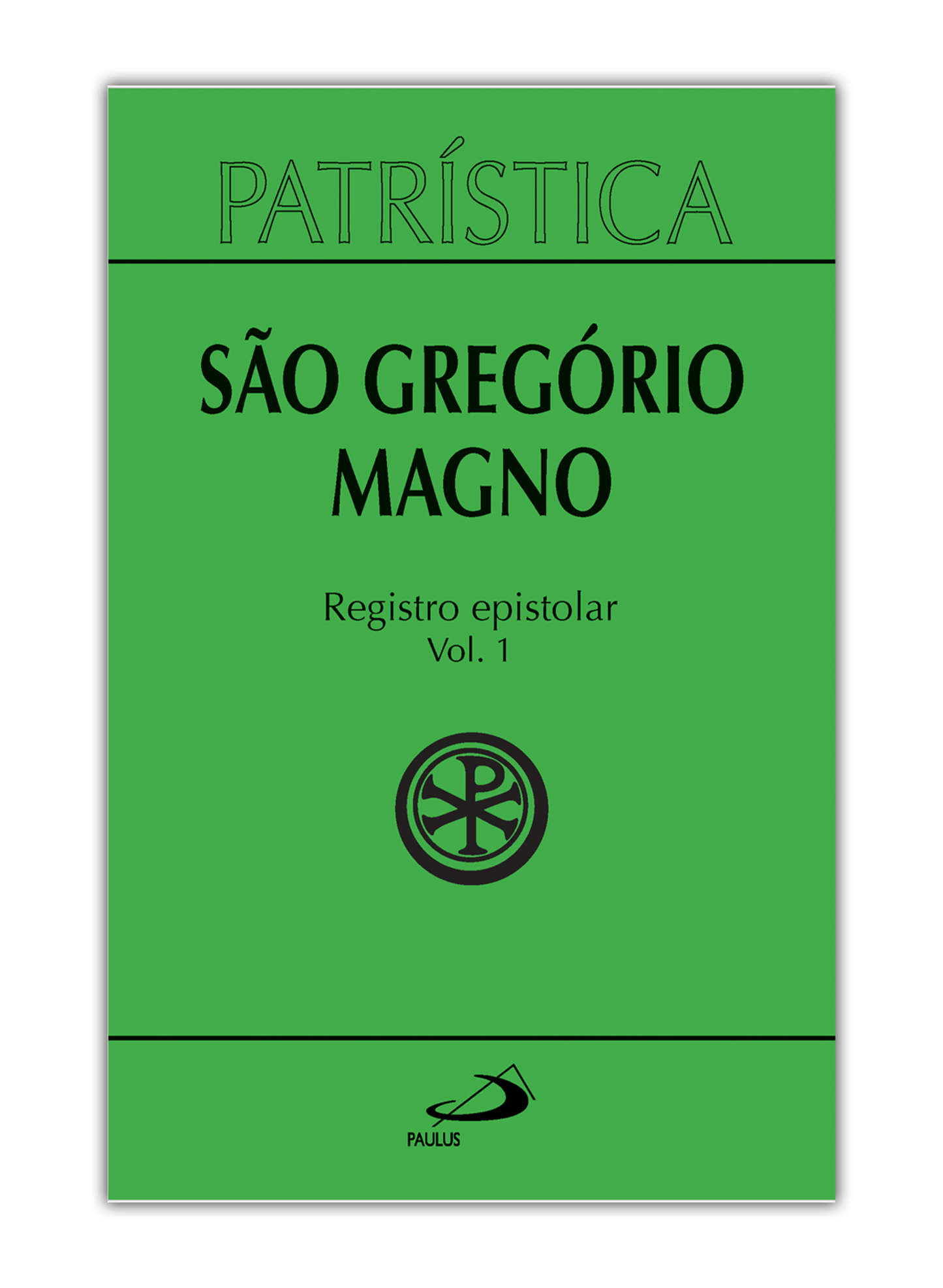 São Gregório Magno - Registro Epistolar (Patrística 52/1)