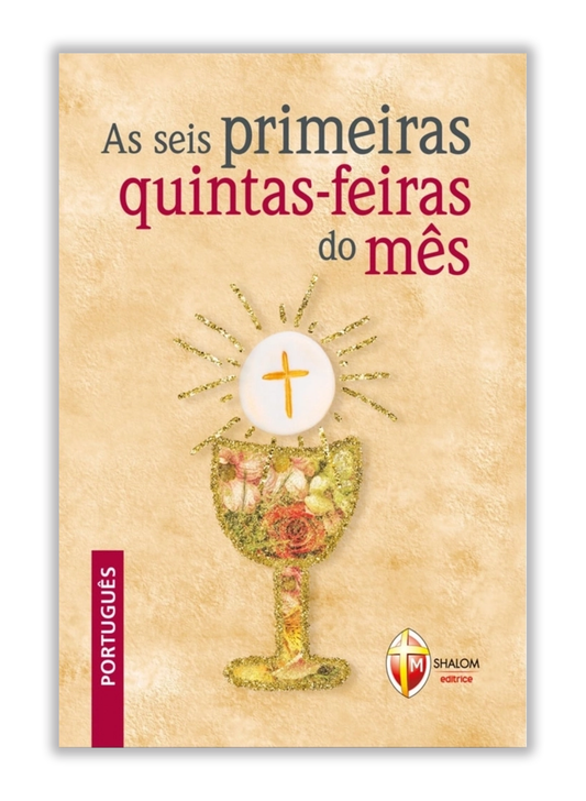 As seis primeiras quintas-feiras dos mês