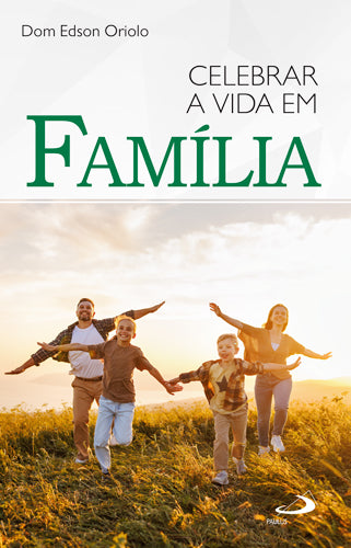 Celebrar a vida em família