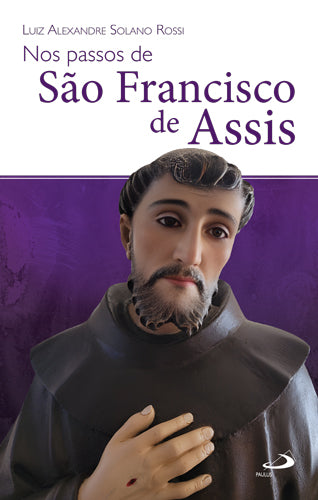 Nos passos de São Francisco de Assis