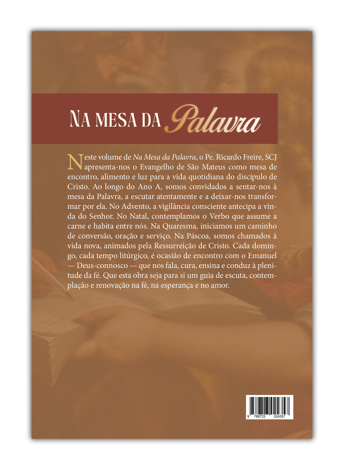 Na mesa da Palavra - Reflexões Dominicais, Festas e Solenidades Ano A – São Mateus