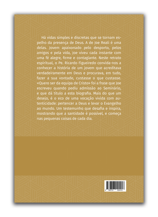 «Quero ser da equipa de Cristo» - Biografia espiritual de Joe Reali