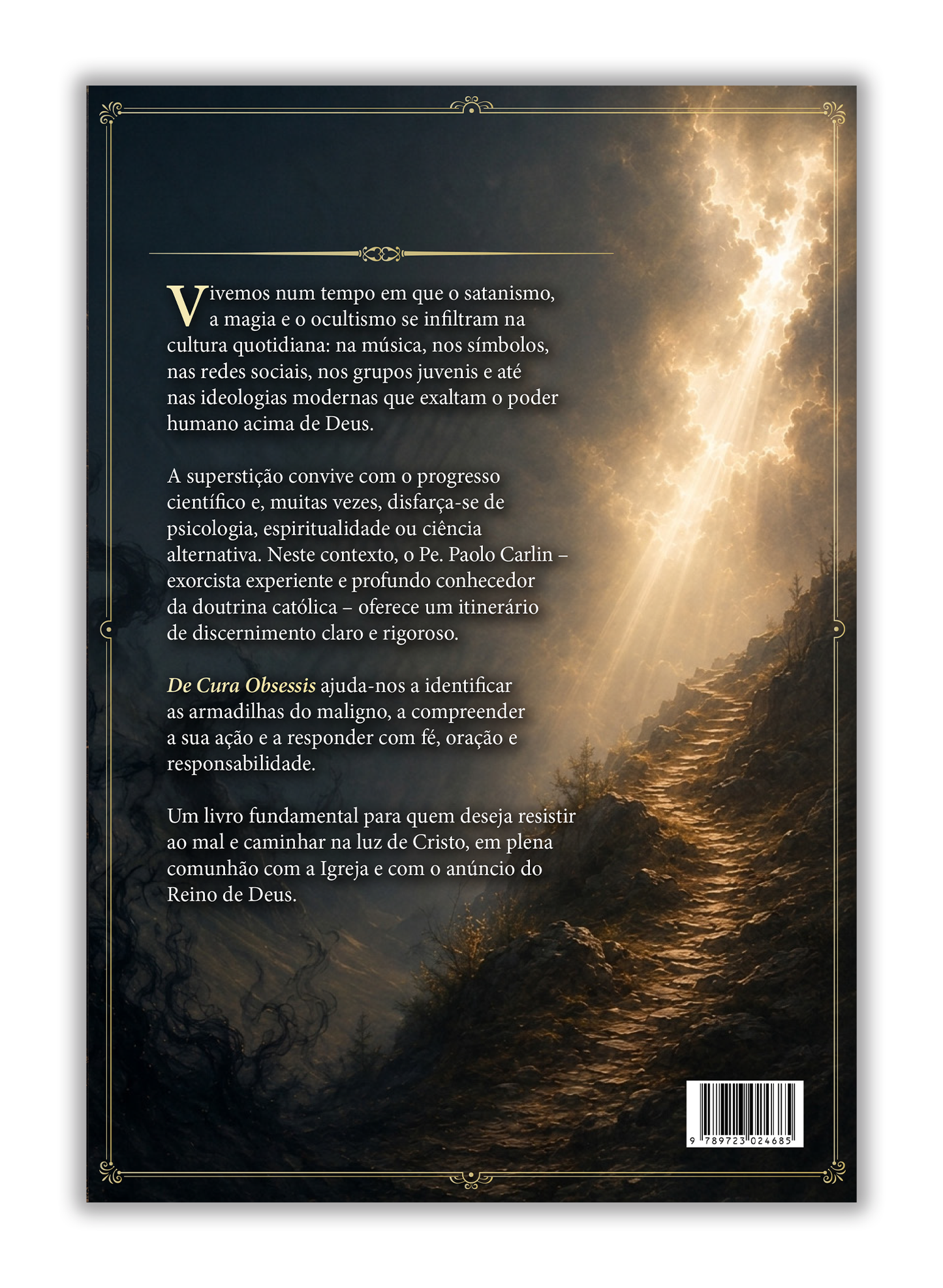 De cura obsessis - Reconhecer os casos de possessão diabólica, intervir e acompanhar as pessoas com problemas espirituais