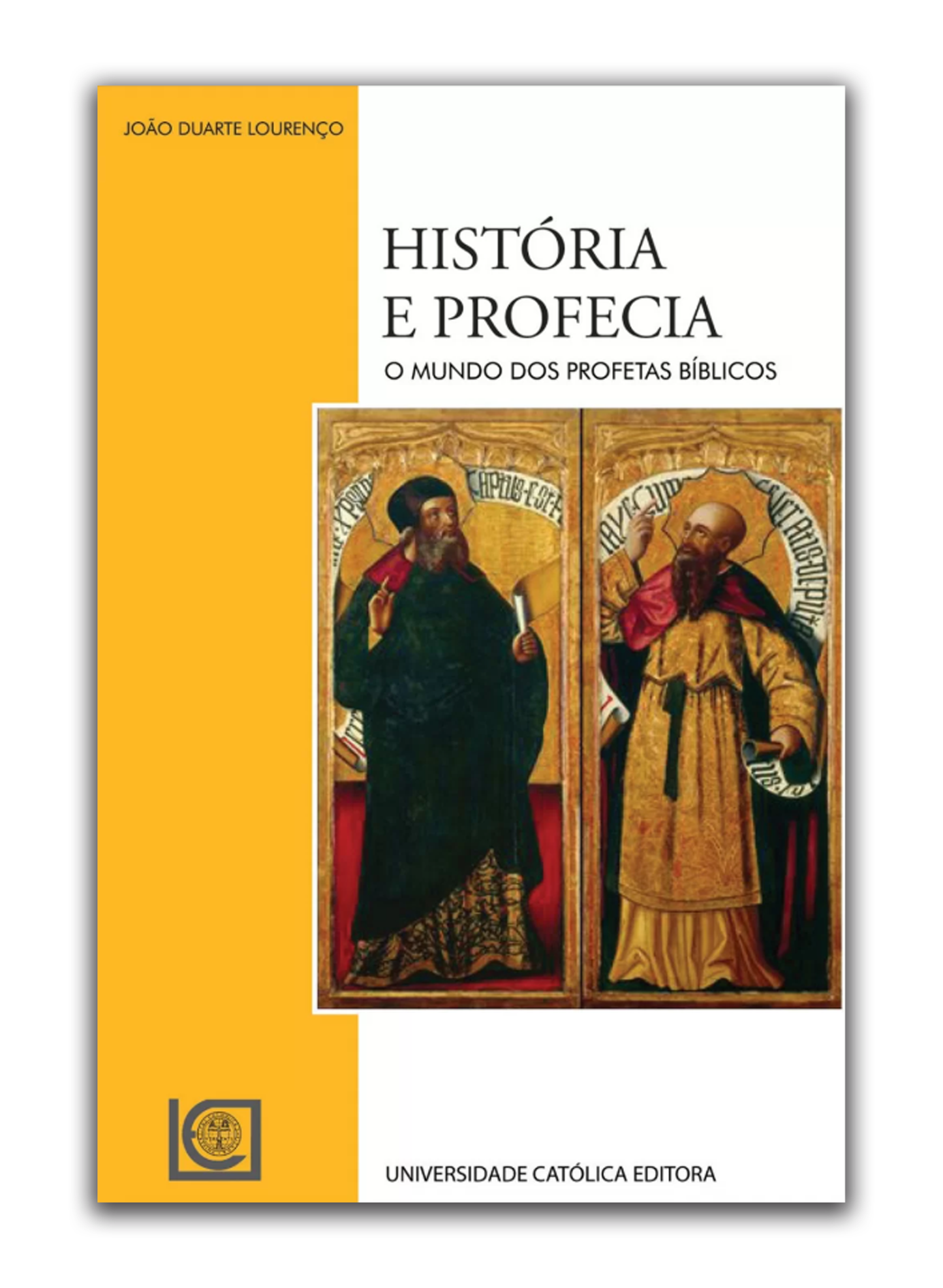 História e profecia - O mundo dos profetas bíblicos