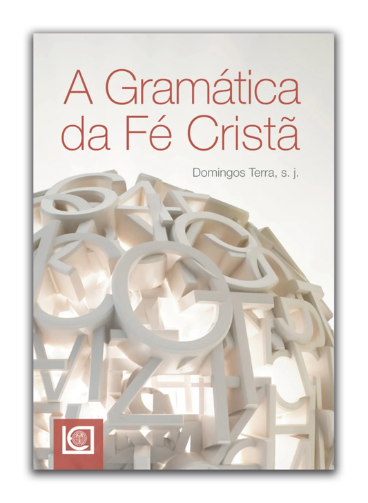 A Gramática da Fé Cristã