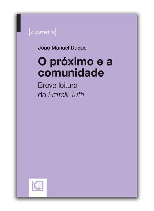 O próximo e a comunidade - Breve Leitura da Fratelli Tutti