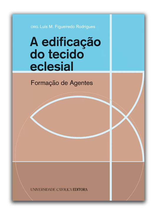 A edificação do tecido eclesial - Formação de Agentes