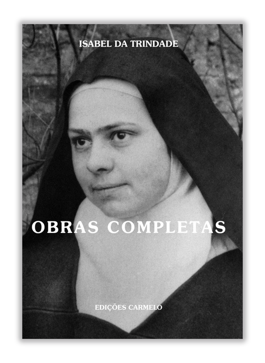 Obras Completas de Isabel da Trindade