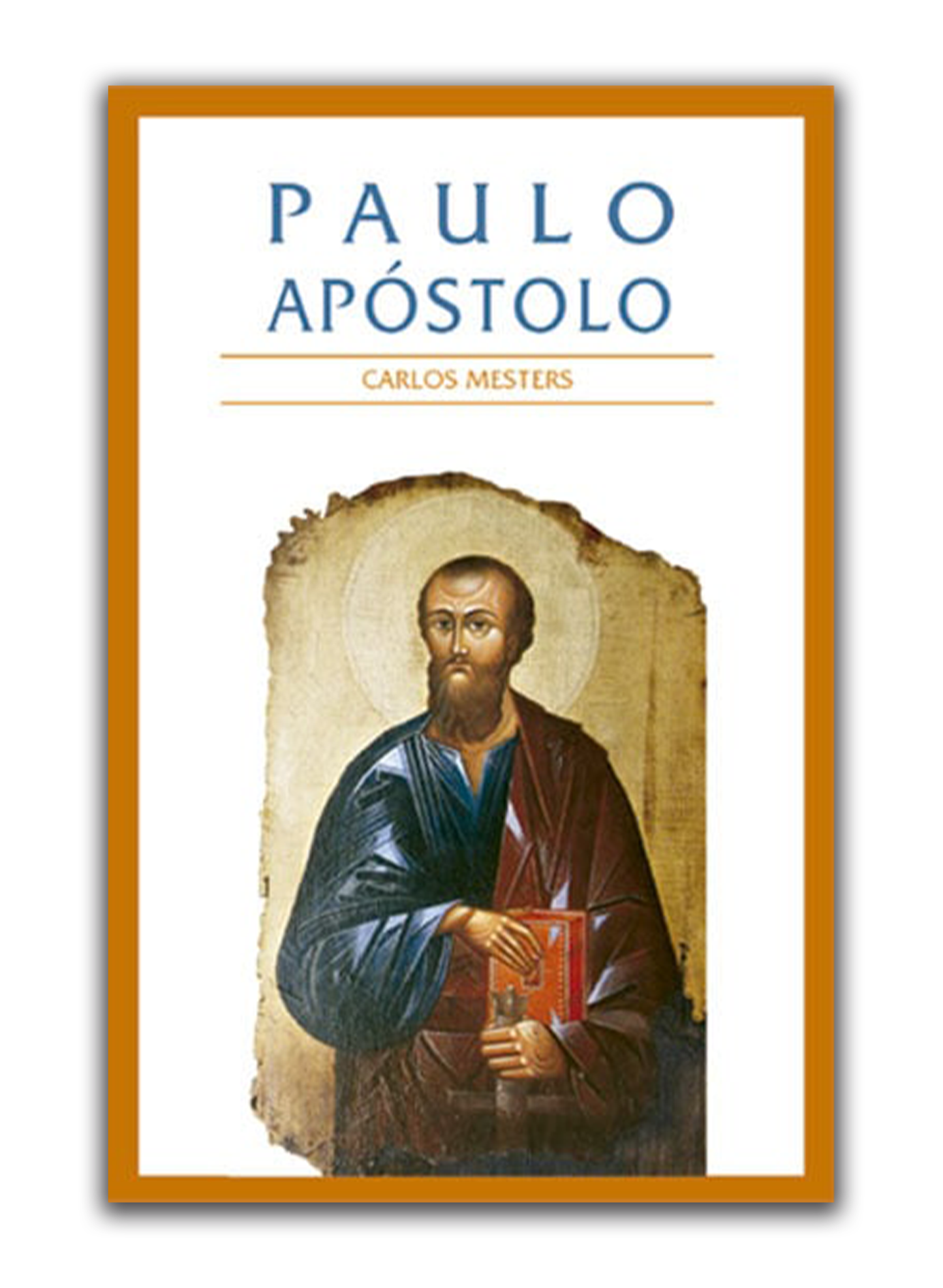 Paulo Apóstolo - Um trabalhador que anuncia o Evangelho