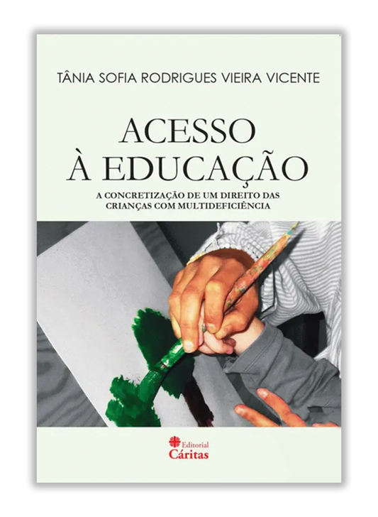 Acesso à educação - A concretização de um direito das crianças com multideficiência