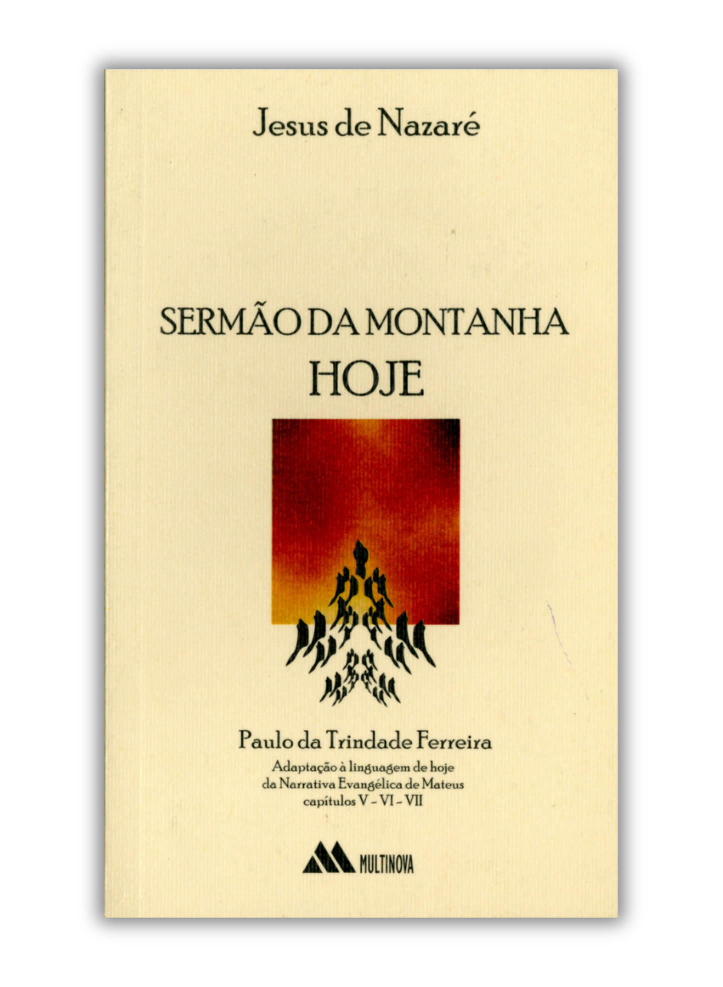 Sermão da Montanha Hoje
