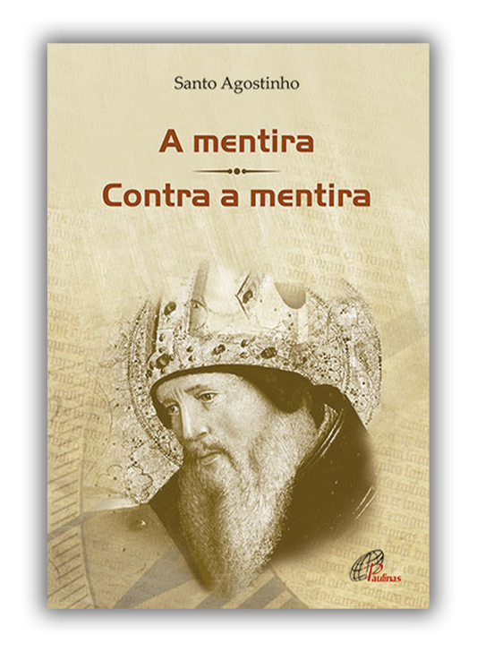 A mentira – Contra a mentira