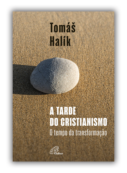 A tarde do cristianismo O tempo da transformação