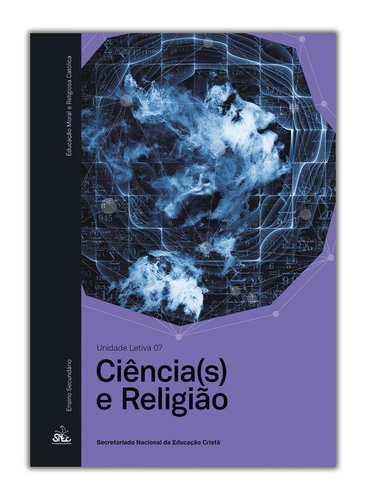 Ciência(s) e Religião - Unidade Letiva 07