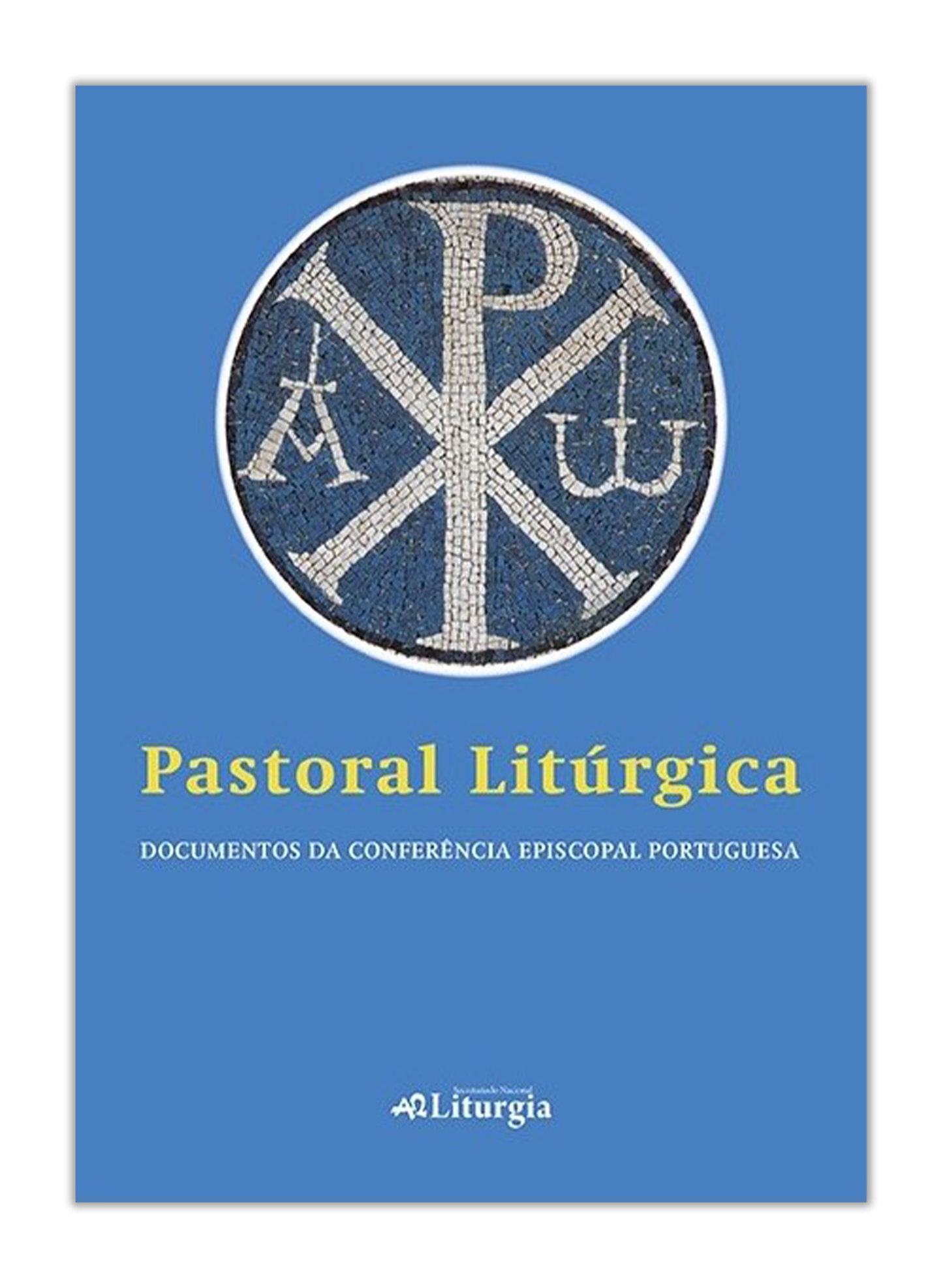 Pastoral Litúrgica – Documentos da Conferência Episcopal Portuguesa