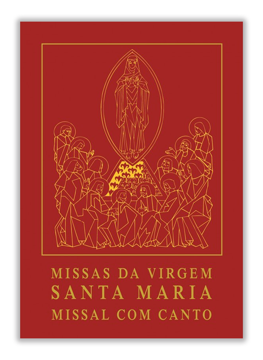 Missas da Virgem Santa Maria - Missal com canto
