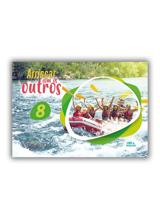 Arriscar com os outros - Livro do Catequizando - 8º Ano
