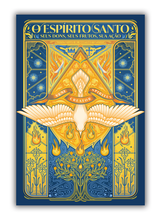 O Espírito Santo - Seus Dons, seus Frutos, sua ação