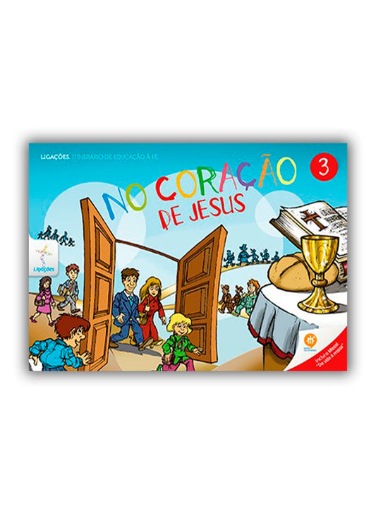 No coração de Jesus - Livro do Catequizando - 3º Ano