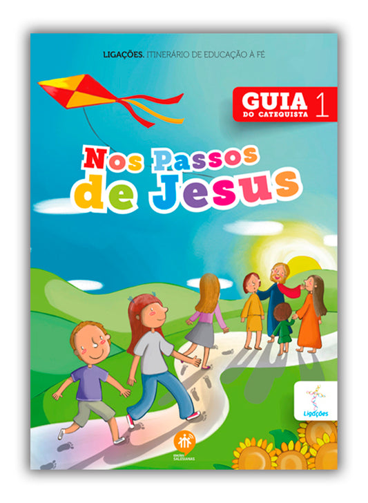 Nos passos de Jesus - Guia do Catequista - 1º Ano