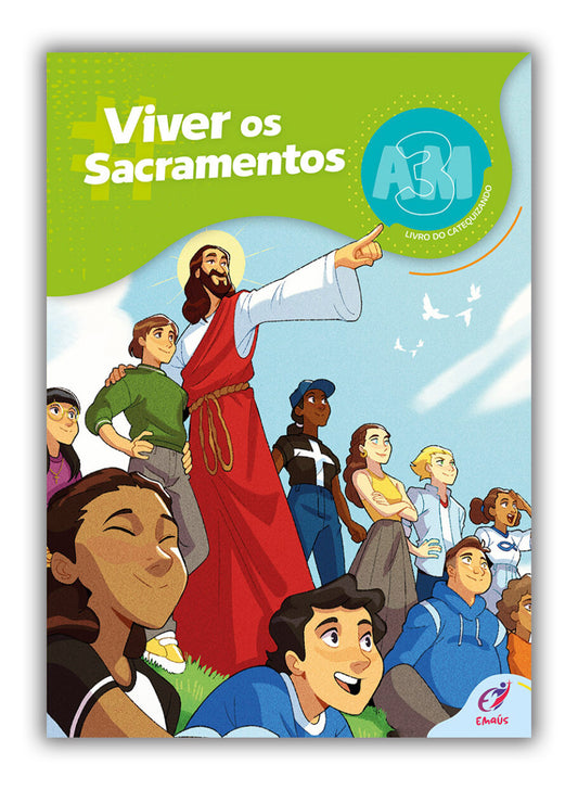 Viver os Sacramentos - Livro do Catequizando - 7º Ano