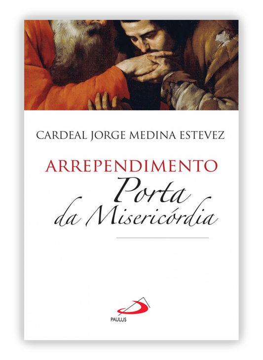 Arrependimento, porta da Misericórdia
