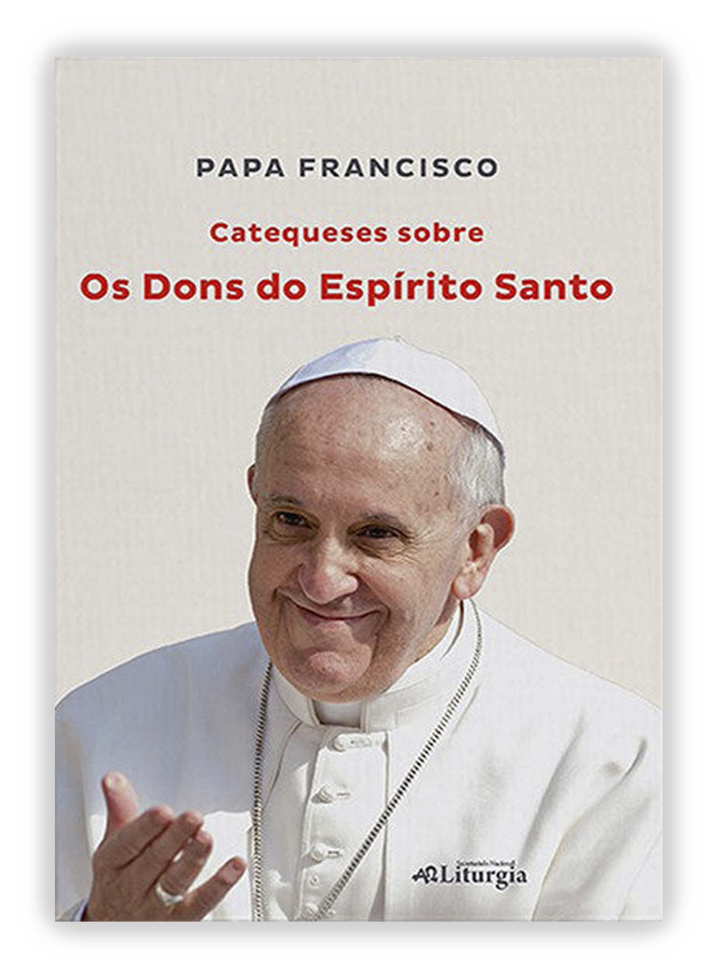 Catequeses sobre os Dons do Espírito Santo