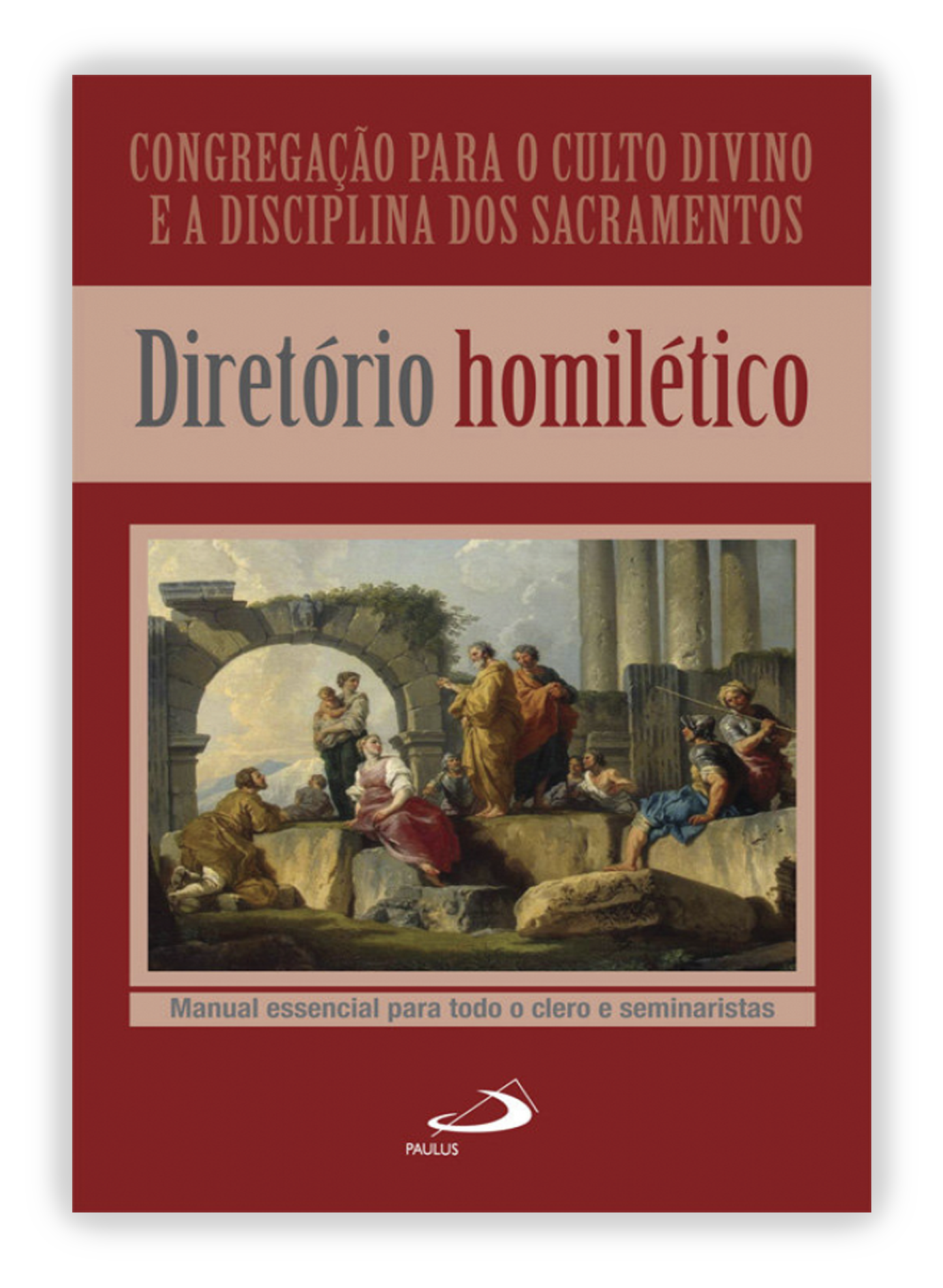 Diretório homilético - Material essencial para todo clero e seminaristas