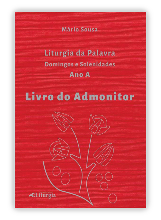 Livro do admonitor: Liturgia da palavra - Ano A
