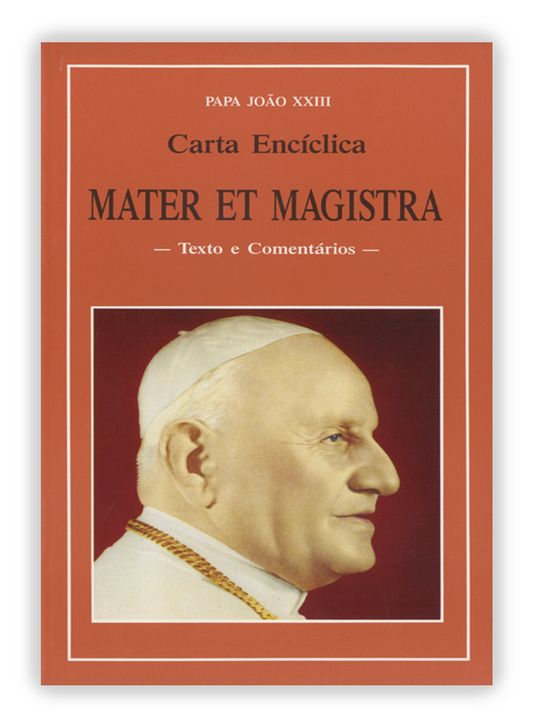 Mater et Magistra | Papa São João XXIII