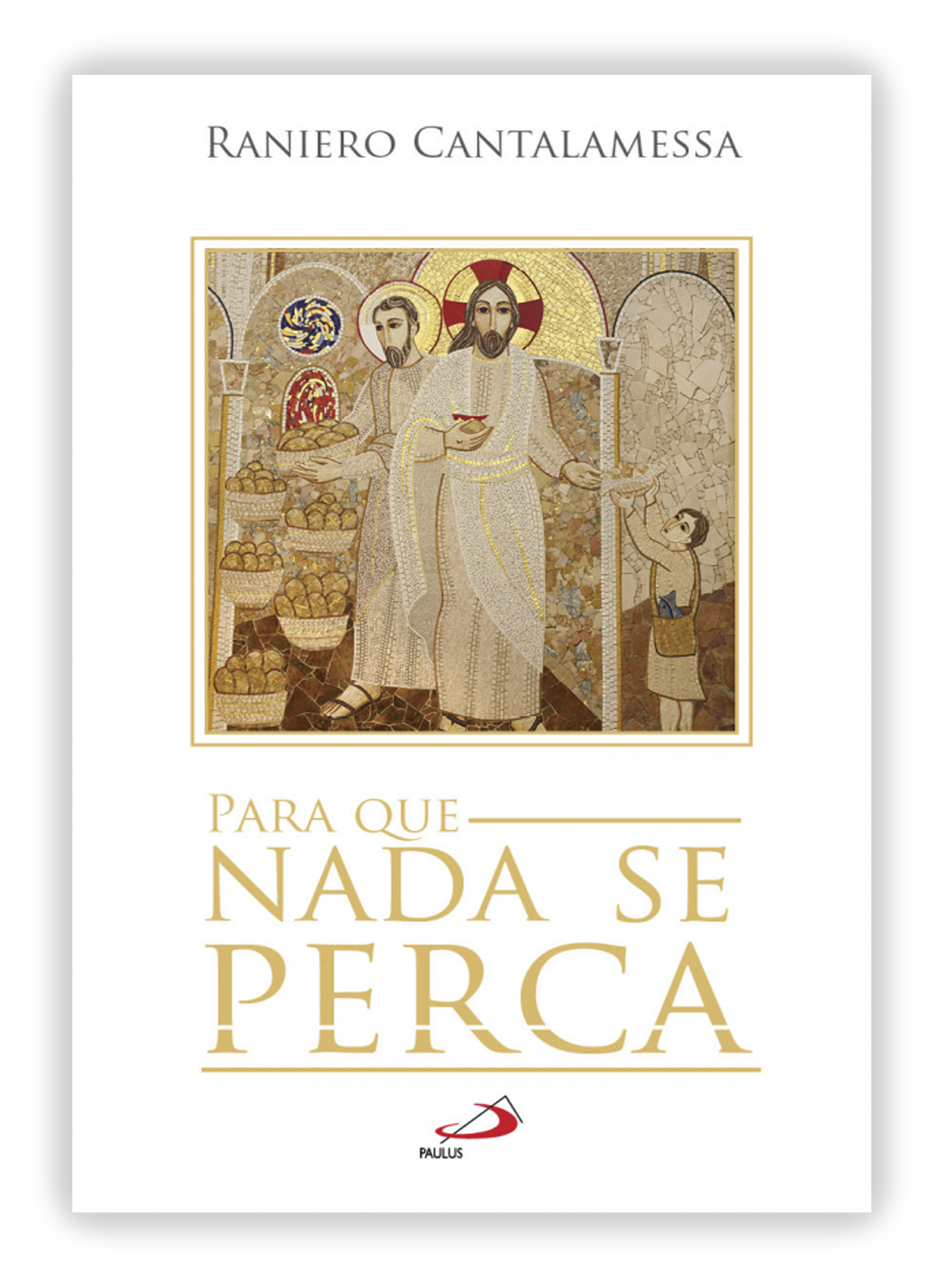 Para que nada se perca