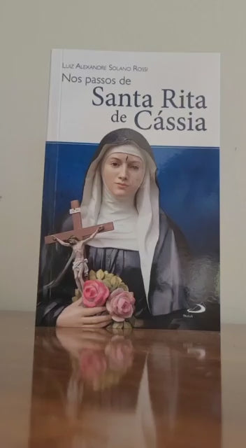 Nos passos de Santa Rita de Cássia