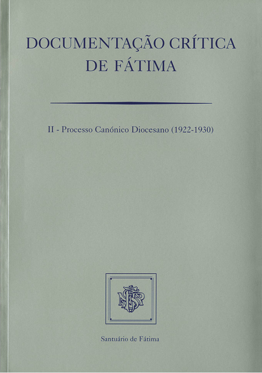 Documentação crítica de Fátima II - (1922-1930)