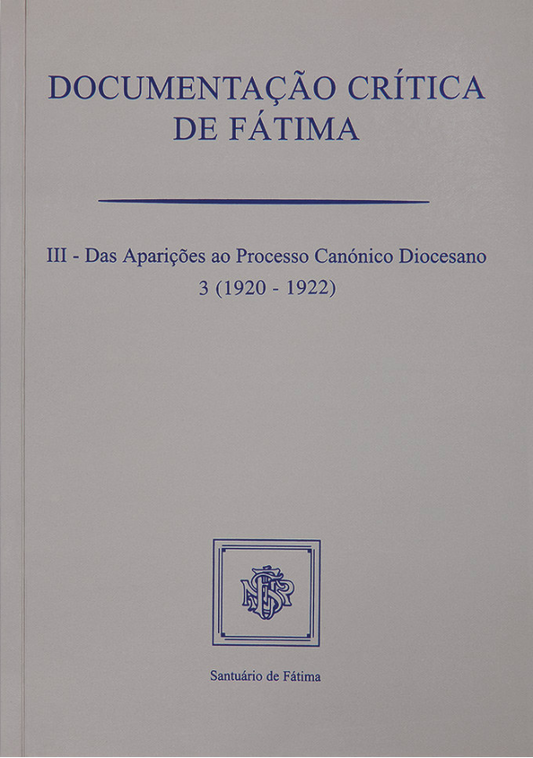 Documentação crítica de Fátima III - 3ª (1920-1922)