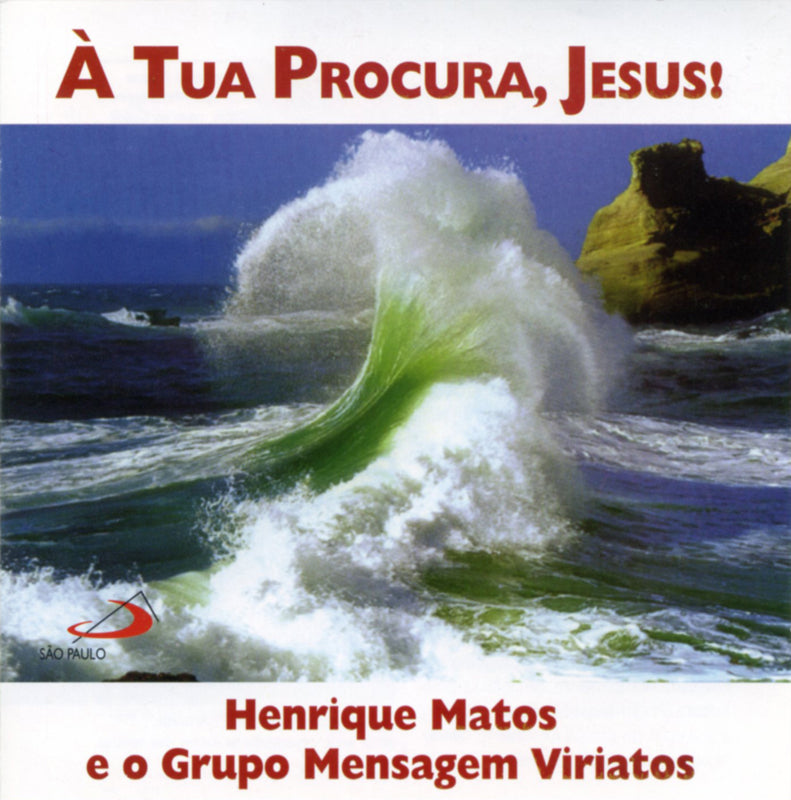 CD À tua procura, Jesus!