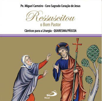 CD Ressuscitou O Bom Pastor