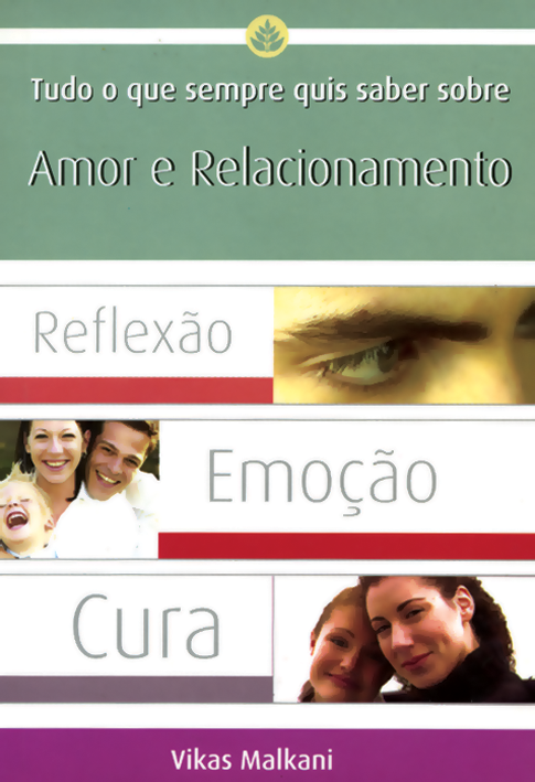 Tudo o que sempre quis saber sobre Amor e Relacionamento