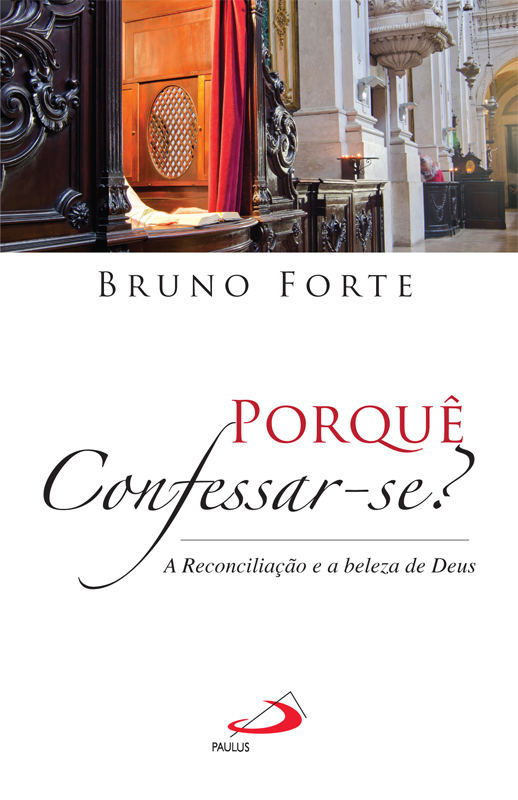Porquê confessar-se?