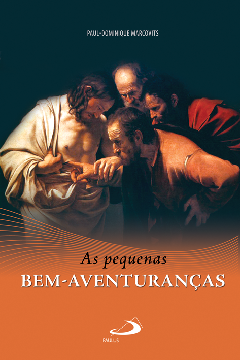 As pequenas bem-aventuranças