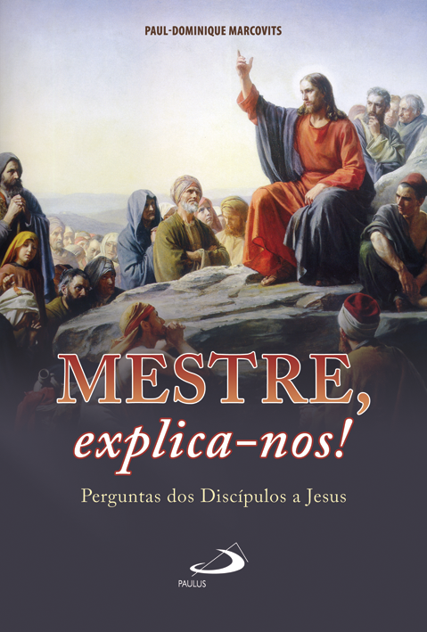Mestre, explica-nos!