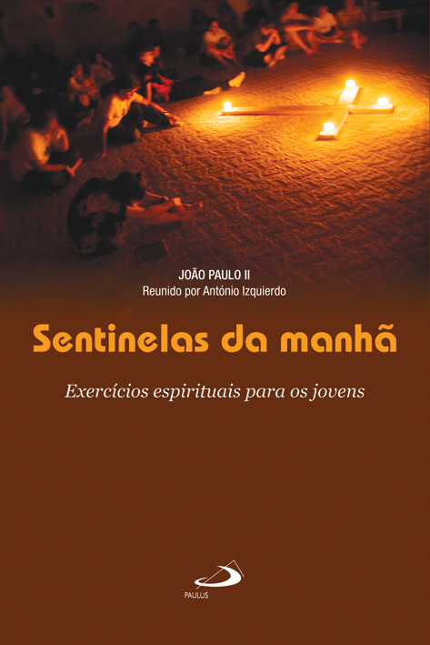 Sentinelas da manhã