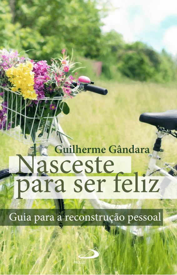 Nasceste para ser feliz