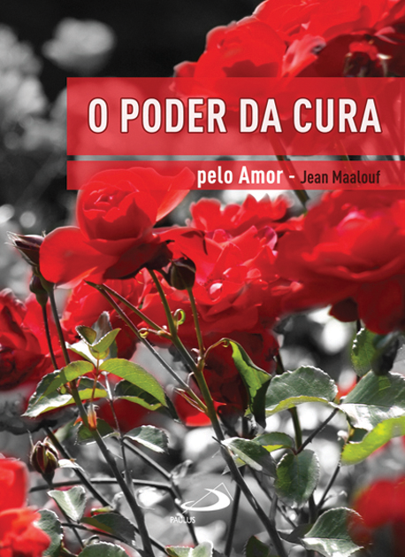 O poder da cura pelo Amor