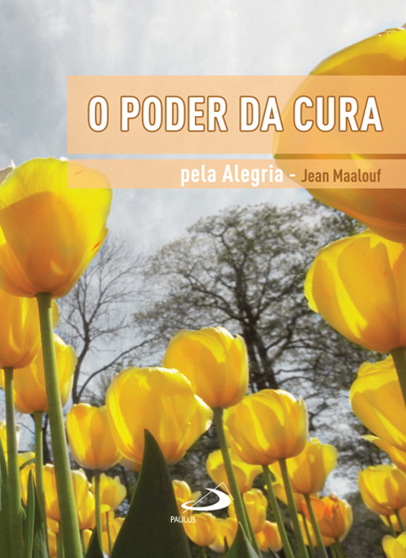 O poder da cura pela Alegria